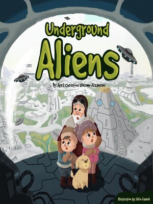 cover image of UNDERGROUND ALIENS--A Story of Hollow Earth